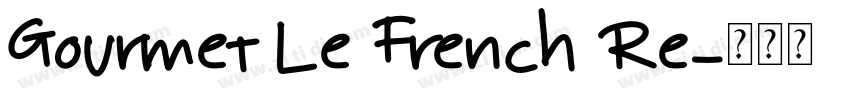 Gourmet Le French Re字体转换